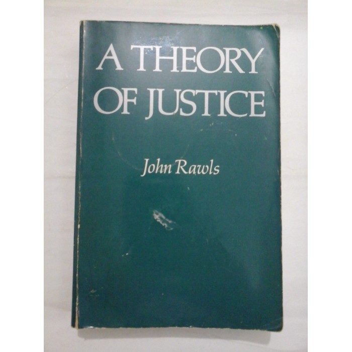 A  THEORY   OF  JUSTICE  -  John  Rawls